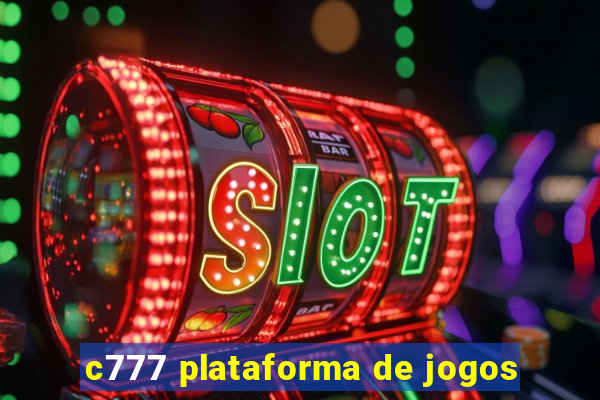 c777 plataforma de jogos